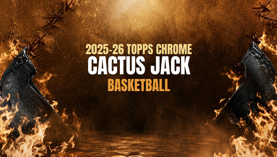 2025-26 Topps Chrome Cactus Jack Basketball Hobby 12-Box Case