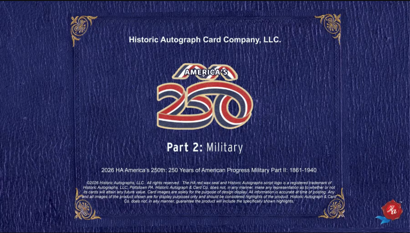 2026 Historic Autographs America's 250th Anniversary Part 2: Military Hobby Box