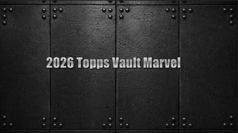 2026 Topps Marvel Vault Hobby Box