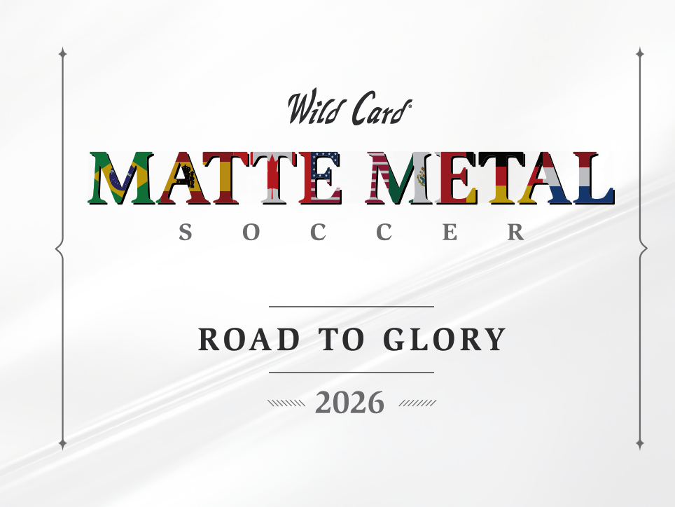 2026 Wild Card Matte Metal Soccer: Road To Glory 12-Box Case
