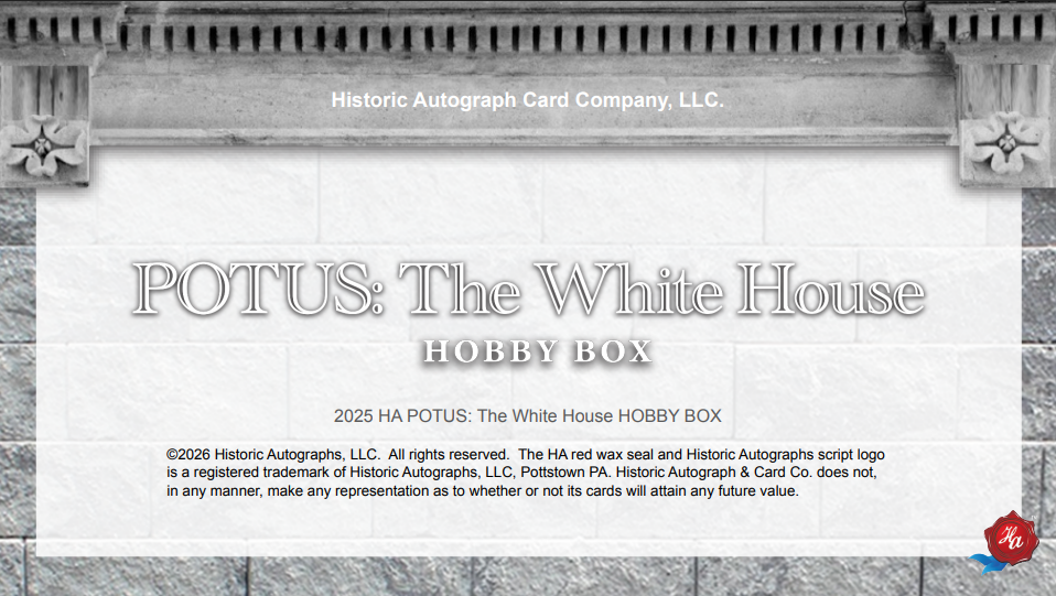 2025 Historic Autographs POTUS: The White House Hobby 20-Box Case